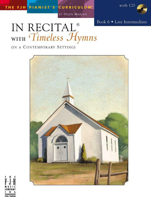 In Recital® with Timeless Hymns Book 6